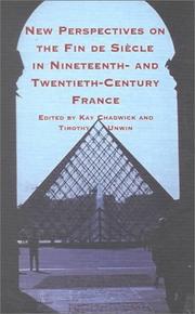 Cover of: New Perspectives on the Fin De Siecle in Nineteenth- And Twentieth- Century France (Studies in French Civilization)