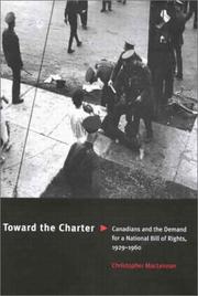 Cover of: Toward the Charter: Canadians and the Demand for a National Bill of Rights, 1929-1960