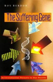 Cover of: Suffering Gene: Environmental Threats to Our Health