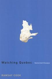 Cover of: Watching Quebec: Selected Essays (Carleton Library)
