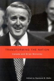Cover of: Transforming the Nation: Canada and Brian Mulroney