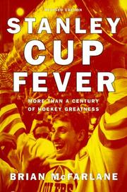 Stanley Cup Fever by Brian McFarlane