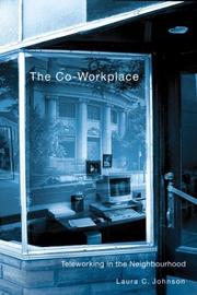 Cover of: The Co-Workplace: Teleworking in the Neighbourhood
