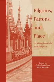Cover of: Pilgrims, Patrons, and Place by Phyllis Granoff, Koichi Shinohara