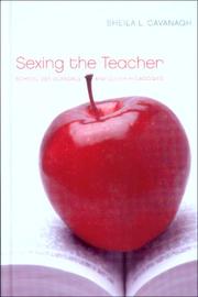 Cover of: Sexing the Teacher: School Sex Scandals and Queer Pedagogies (Sexuality Studies)