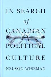 In search of Canadian political culture by Nelson Wiseman