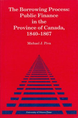 The Borrowing Process by Michael J. Piva, University of Ottawa Press