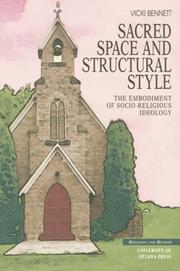 Cover of: Sacred Space and Structural Style: The Architectonic Embodiment of Socio-Religious Ideology (Religion and Beliefs Series)