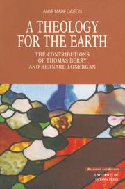 Cover of: A Theology for the Earth: The Contributions of Thomas Berry and Bernard Lonergan