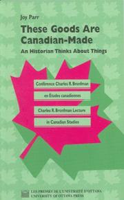 These goods are Canadian-made by Joy Parr, University of Ottawa Press