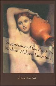 Cover of: Suppression of the Erotic in Modern Hebrew Literature by Nitsa Ben-Ari