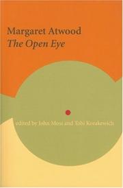 Cover of: Margaret Atwood: The Open Eye (Reappraisals: Canadian Writers Series)