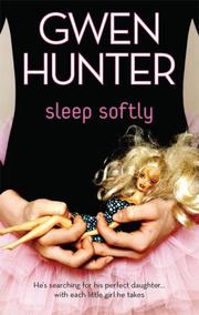 Cover of: Sleep Softly by Gwen Hunter