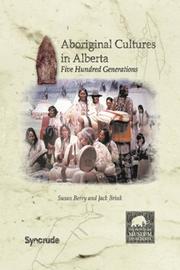 Cover of: Aboriginal Cultures in Alberta: Five Hundred Generations