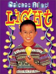 Cover of: Light (Science Alive!) by Darlene Lauw, Lim Cheng Puay, Lim, Cheng Puay.