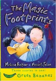 Cover of: The Magic Footprints (Bananas) | Melissa Balfour