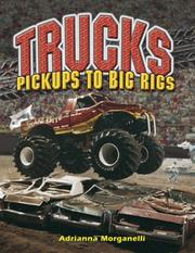 Cover of: Trucks by Adrianna Morganelli