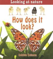 Cover of: How Does It Look? (Looking at Nature)