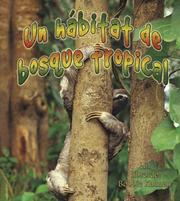 Cover of: Un Habitat De Bosque Tropical/ A Rainforest Habitat (Introduccion a Los Habitats/ Introduction to Habitats)