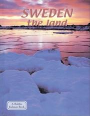 Cover of: Sweden: The Land (Lands, Peoples, and Cultures)
