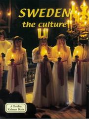 Cover of: Sweden: The Culture (Lands, Peoples, and Cultures)