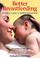 Cover of: Better Breastfeeding