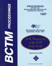 Cover of: Proceedings of the 1997 Bipolar/Bicmos Circuits and Technology Meeting: September 28-30, Minneapolis, Minnesota