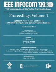 Cover of: Proceedings IEEE Infocom '99 the Conference on Computer Communications: Eighteenth Annual Joint Conference of the IEEE Computer and Communications Societies (Ieee Infocom//Proceedings)