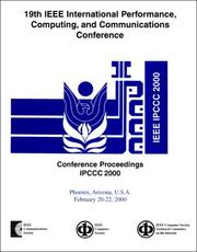 Cover of: Conference Proceedings of the 2000 International Performance, Computing, and Communications Conference by Jagan Agrawal