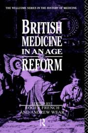Cover of: British medicine in an age of reform by edited by Roger French and Andrew Wear.