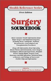 Cover of: Surgery Sourcebook: Basic Consumer Health Information About Inpatient and Outpatient Surgeries, Including Cardiac, Vascular, Orthopedic, Ocular, Reconstructive, ... Reference Series) (Health Reference Series)