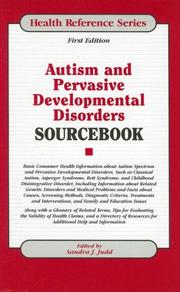 Cover of: Autism and Pervasive Developmental Disorders Sourcebook (Health Reference Series) (Health Reference Series)