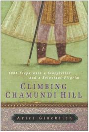 Cover of: Climbing Chamundi Hill: 1001 steps with a storyteller and a reluctant pilgrim