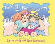 That's not all i found in the city by Sue Buchanan