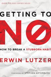 Cover of: Getting to No by Erwin W. Lutzer