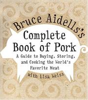 Cover of: Bruce Aidells's Complete Book of Pork by Bruce Aidells