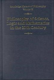 Cover of: Routledge History of Philosophy: Philosophy of Science, Logic and Mathematics in the 20th Century (Routledge History of Philosophy)