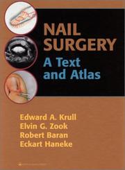 Cover of: Nail Surgery: A Text and Atlas