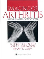 Cover of: Imaging of Arthritis and Related Conditions: With Clinical Perspectives