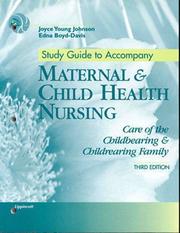 Cover of: Study Guide to Accompany Maternal and Child Health Nursing: Care of the Child and Childrearing Family