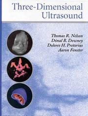 Three-dimensional ultrasound by Donal B. Downey, Dolores H. Pretorius, Aaron Fenster