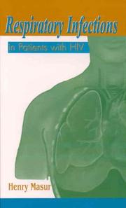 Respiratory Infections in Patients With HIV by Henry Masur
