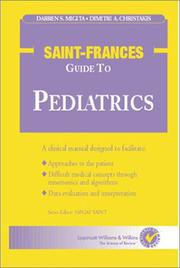 Cover of: The The Saint-Frances Guide to Pediatrics by Sanjay Saint