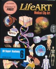 Cover of: LifeART&#174; 3D Super Anatomy 6 (Lifeart) by LifeART