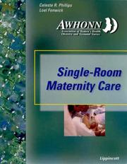 Cover of: Single Room Maternity Care by Celeste R. Phillips, Loel Fenwick