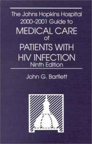 Cover of: The Johns Hopkins Hospital 2000-2001 Guide to Medical Care of Patients with HIV Infection by John G. Bartlett