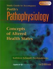Cover of: Study Guide to Accompany Porth's Pathophysiology: Concepts of Altered Health States, 6E (Book with CD-ROM)