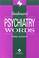 Cover of: Stedman's Psychiatry Words (Stedman's Word Books.)