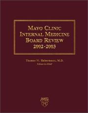 Mayo Clinic internal medicine board review, 2002-2003 by Thomas M. Habermann