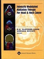 Cover of: Intensity Modulated Radiation Therapy for Head and Neck Cancers by K.S. Clifford Chao, Gokhan Ozyigit, Daniel A Low, Franz J Wippold, Wade L Thorstad
